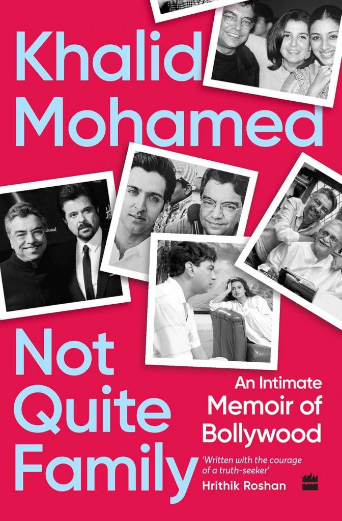 Not Quite Family, Much More Than a Bollywood Memoir